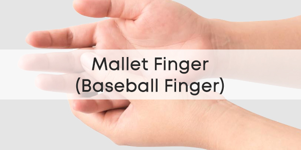 Mallet Finger (Baseball Finger)