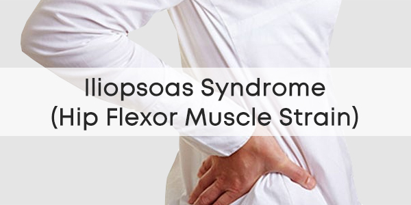 Iliopsoas-Syndrome-(Hip-Flexor-Muscle-Strain)